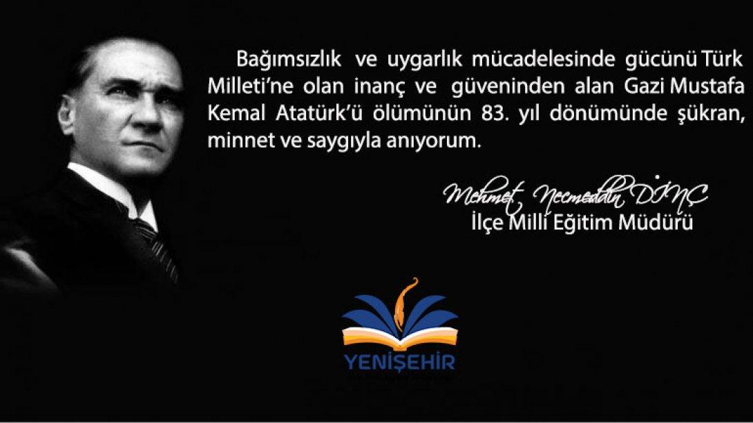 İlçe Milli Eğitim Müdürümüz M.Necmeddin DİNÇ'in 10 Kasım Atatürk'ü Anma Mesajı