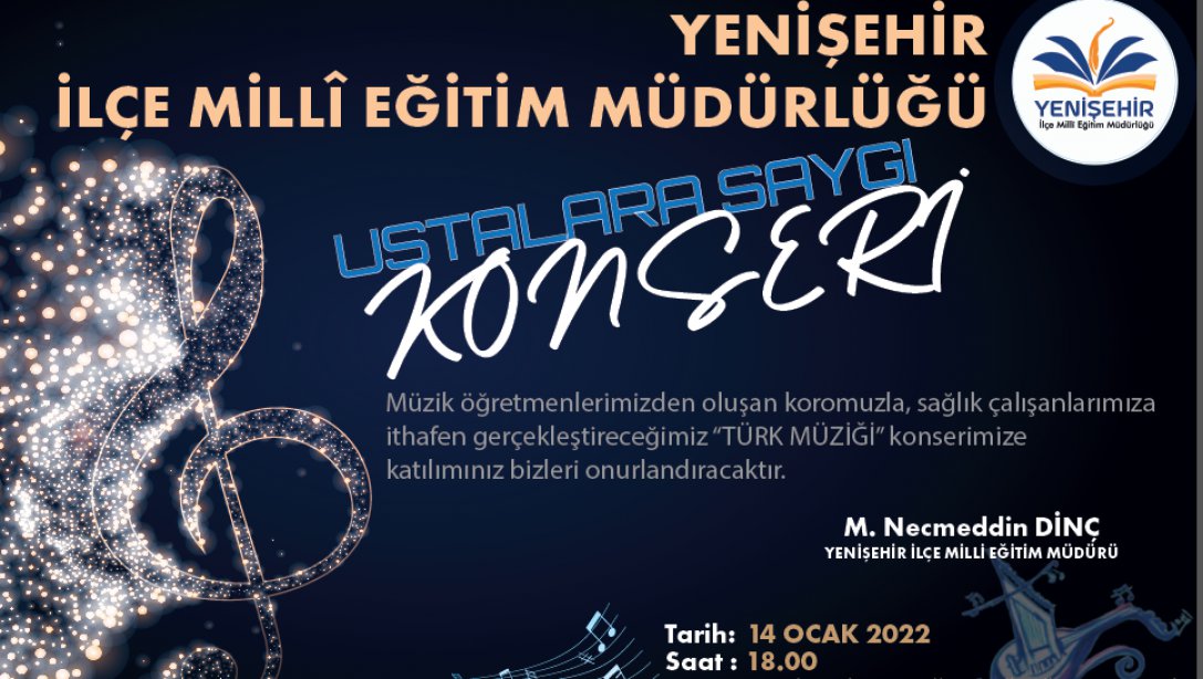 Yenişehir İlçe Milli Eğitim Müdürlüğü Ustalara Saygı Konseri Davetiyesi